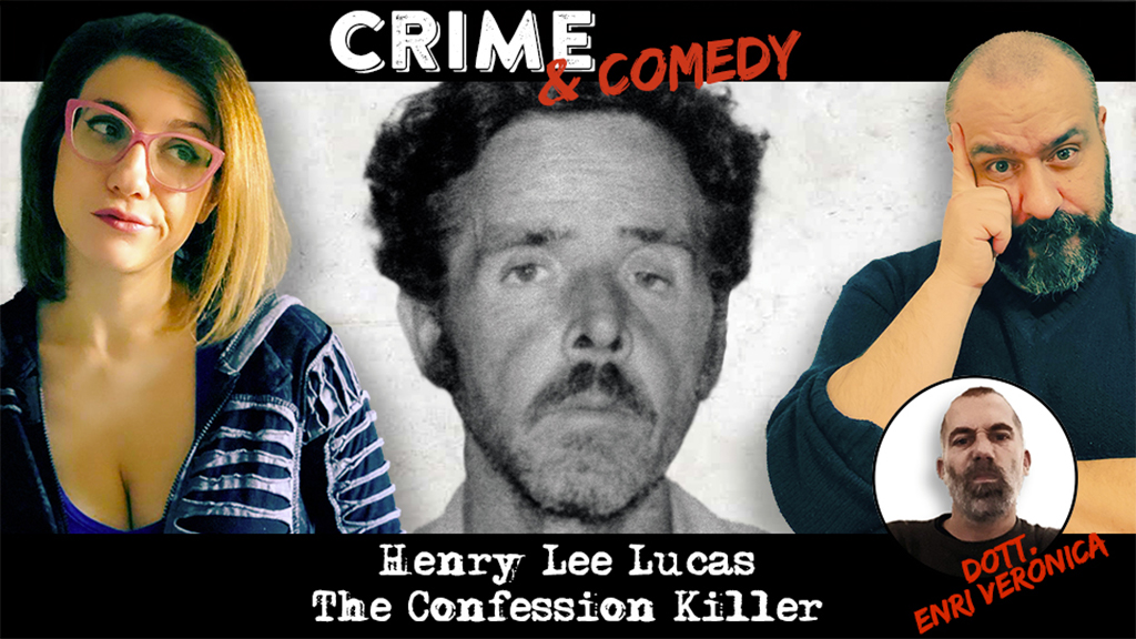 Henry Lee Lucas - The Confession Killer - Podcast