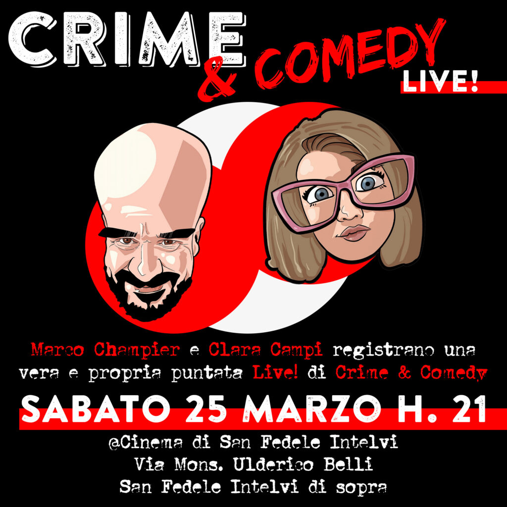 Crime & Comedy Live! @Cinema San Fedele - San Fedele Intelvi (PV)