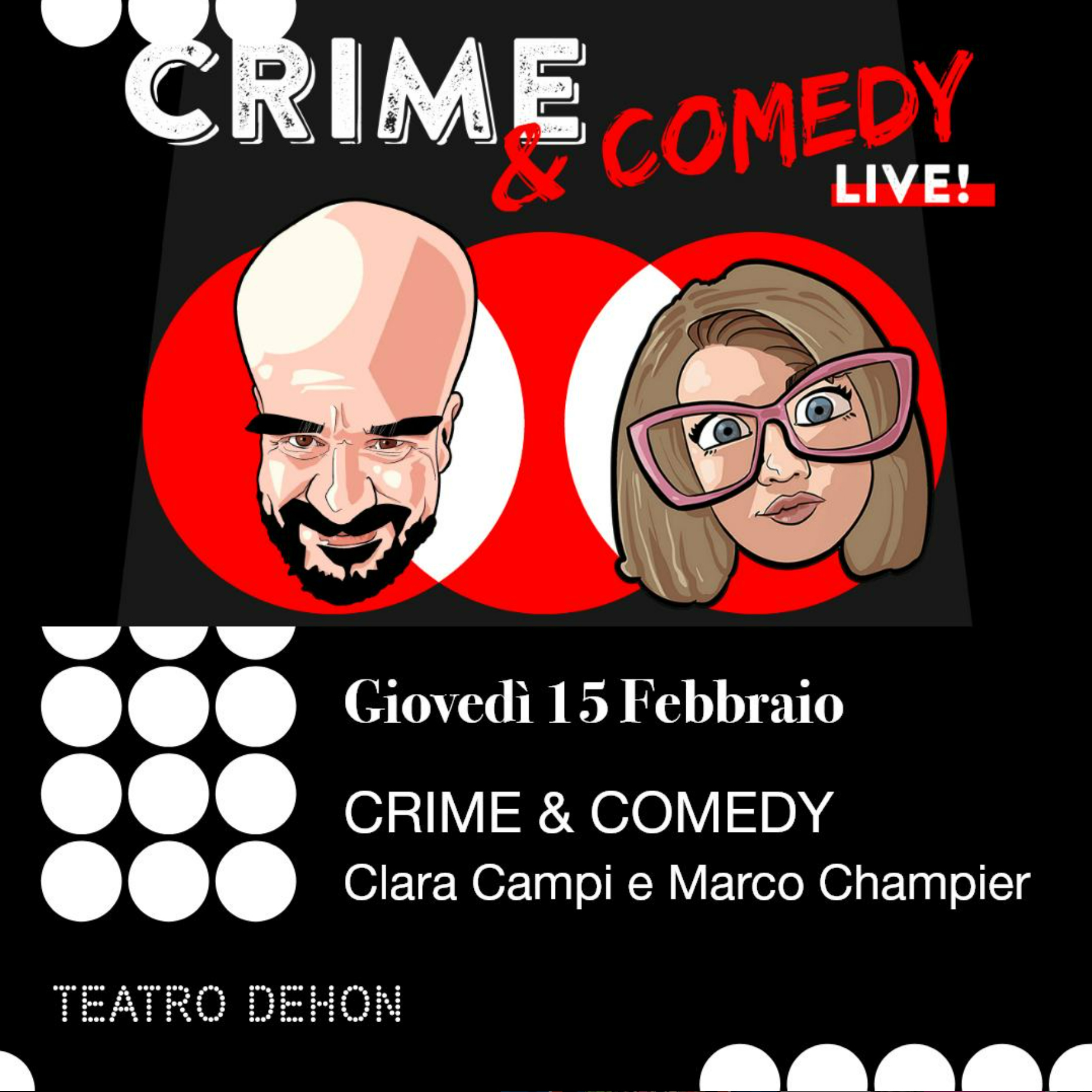 Crime & Comedy Live! - @Teatro Dehon - Bologna